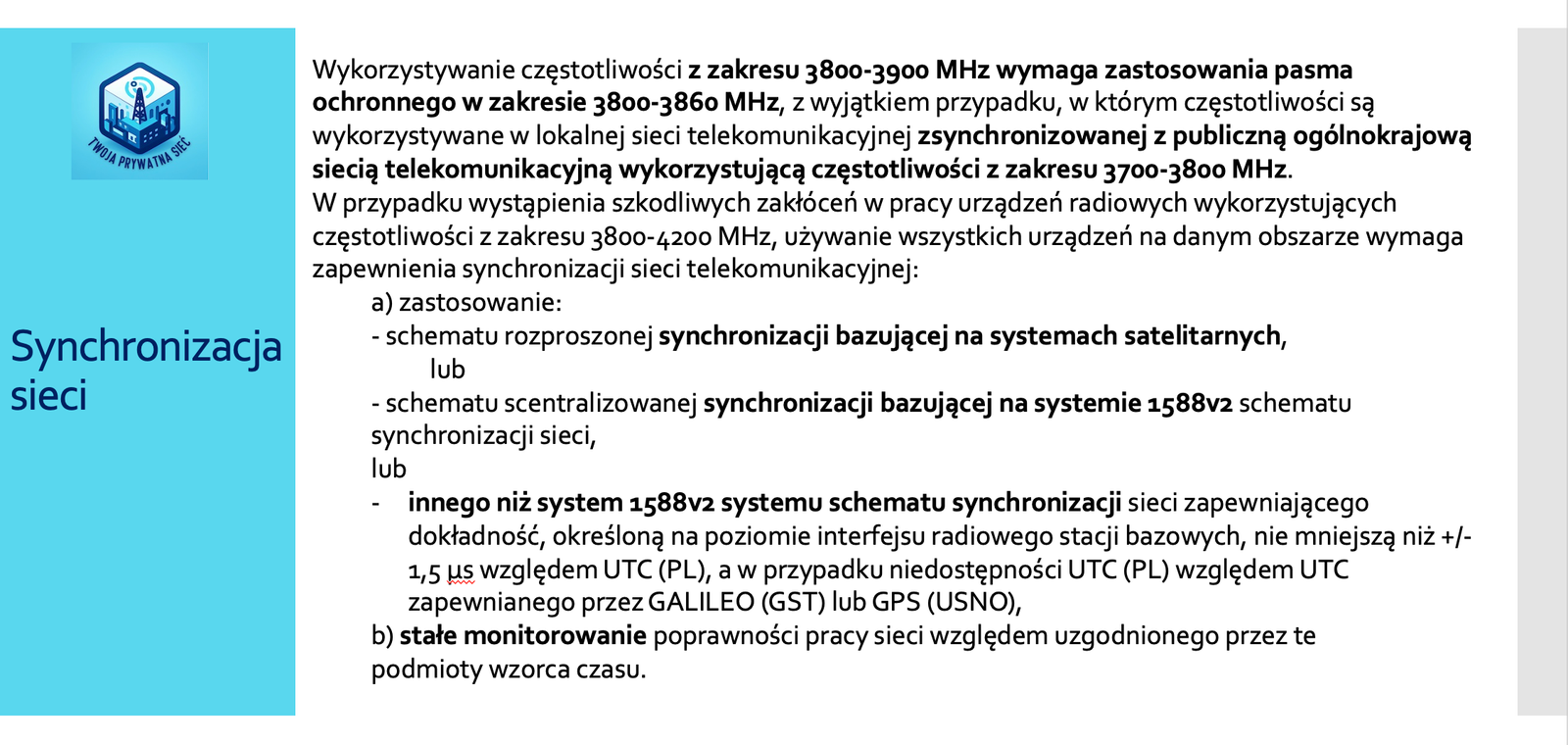 Twoja Prywatna Sieć - synchronizacja sieci prywatnych 5G z sieciami komercyjnymi TDD dla pasma 3800-4200 MHz do prywatnych sieci 5G w Polsce. zarządzenie UKE